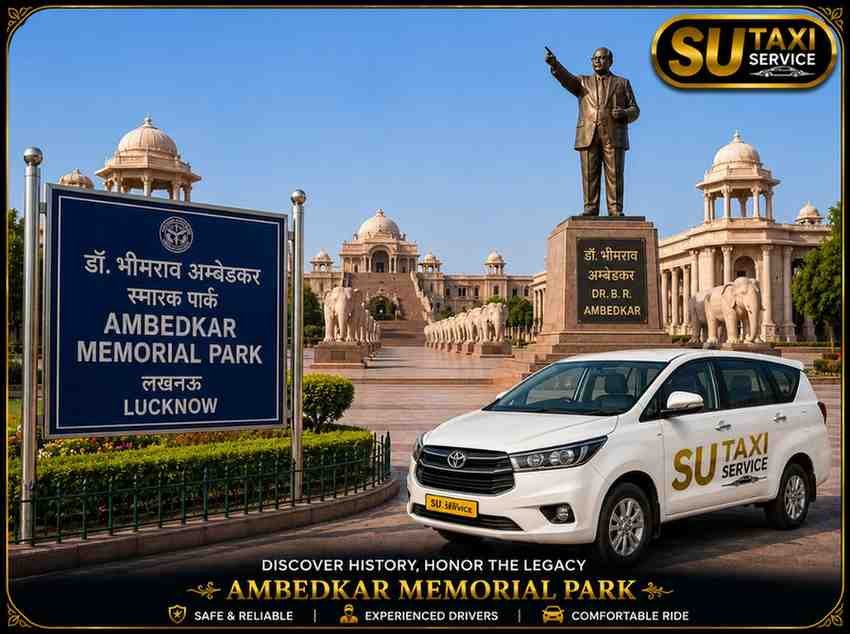 Ambedkar Memorial Park Lucknow – One Day Lucknow Local Sightseeing Tour by Car with SU TAXI SERVICE