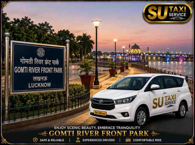 Gomti Riverfront Park Lucknow – One Day Lucknow Local Sightseeing Tour by Car with SU TAXI SERVICE