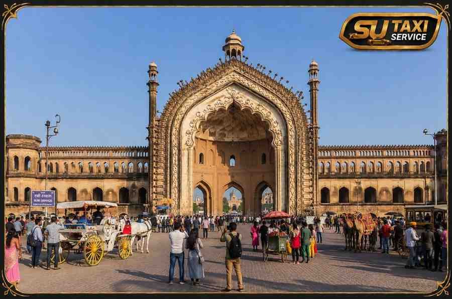 Rumi Darwaza Lucknow – One Day Lucknow Local Sightseeing Tour by Car with SU TAXI SERVICE